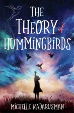 The Theory Of Hummingbirds