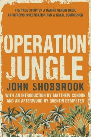 Operation Jungle by John Shobbrook