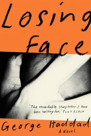 Losing Face by George Haddad
