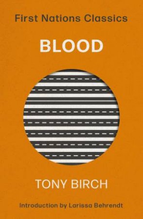 First Nations Classics: Blood by Tony Birch