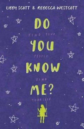 Do You Know Me? by Libby Scott & Rebecca Westcott 