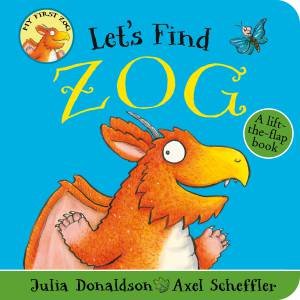 Let's Find Zog by Julia Donaldson