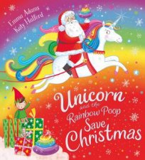 Unicorn And The Rainbow Poop Saves Christmas