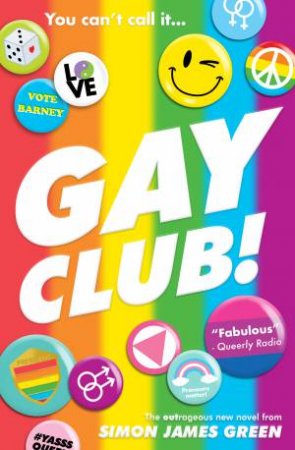 Gay Club! by Simon James Green