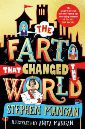 The Fart That Changed The World by Stephen Mangan & Anita Mangan