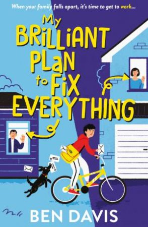 My Brilliant Plan To Fix Everything by Ben Davis