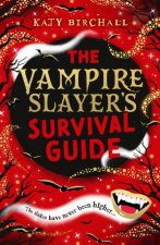 The Vampire Slayers Survival Guide
