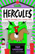 Hercules A Heros Journey On a School Trip