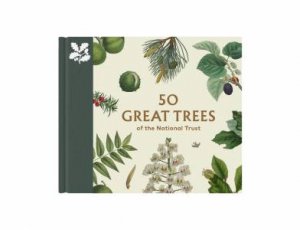 50 Great Trees Of The National Trust by Simon Toomer