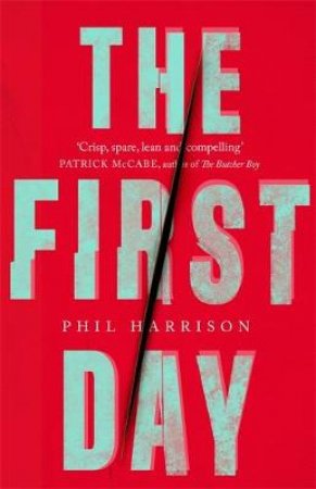 The First Day by Phil Harrison