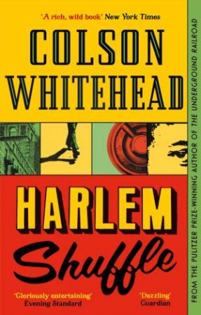 Harlem Shuffle by Colson Whitehead