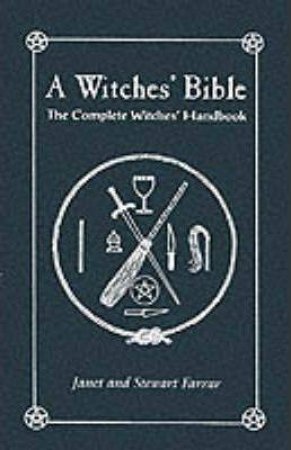 A Witches' Bible by J Farrar