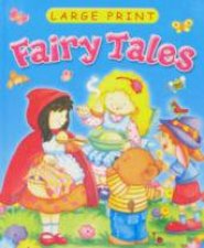 Large Print Fairy Tales