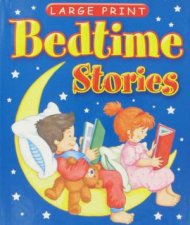 Large Print Bedtime Stories
