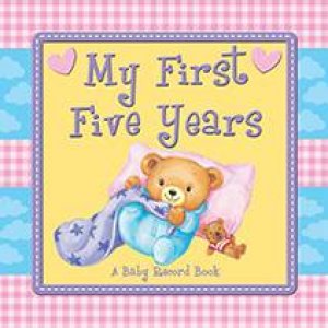 My First Five Years by Various