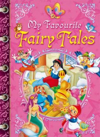My Favourite Fairy Tales by Various