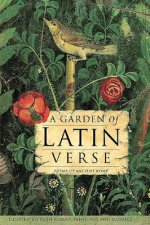 A Garden of Latin Verse