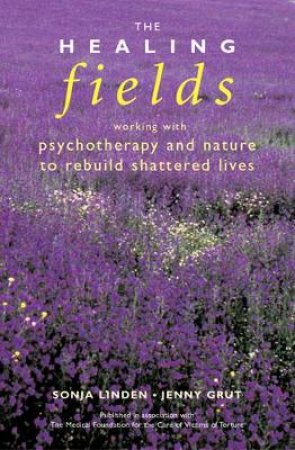The Healing Fields by Various