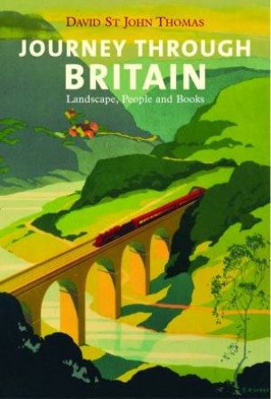 Journey Through Britain by David St John Thomas