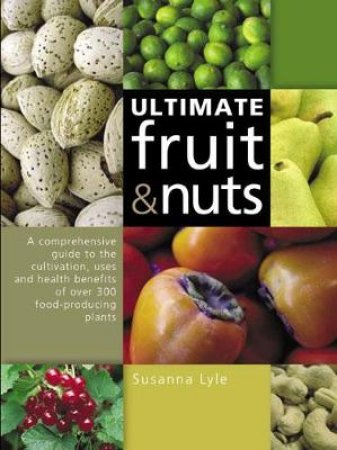 Ultimate Fruit and Nuts by Various