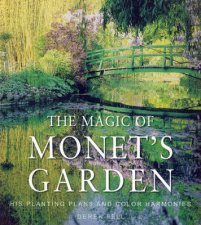 The Magic of Monets Garden