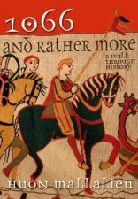 1066 and Rather More