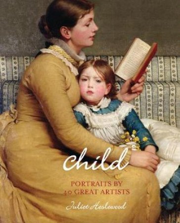 Child by Juliet Heslewood