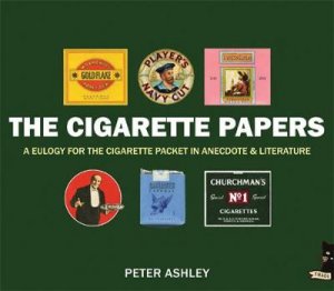 The Cigarette Papers by Peter Ashley