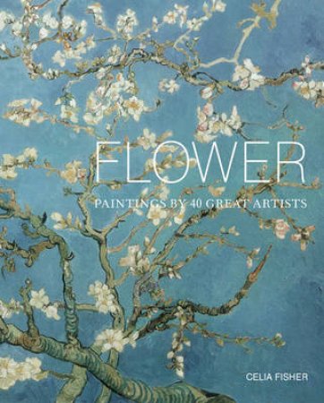 Flower by Celia Fisher