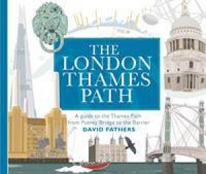 London Thames Path by David Fathers