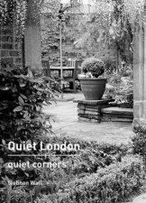 Quiet London Quiet Corners