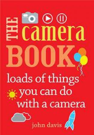 The Camera Book by John Davis