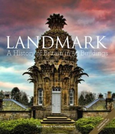 Landmark by Anna Keay & Caroline Stanford