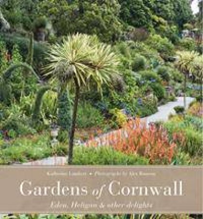 Gardens of Cornwall by Katherine Lambert