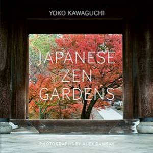 Japanese Zen Gardens by Yoko Kawaguchi