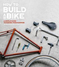 How To Build A Bike