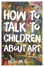 How To Talk To Children About Art