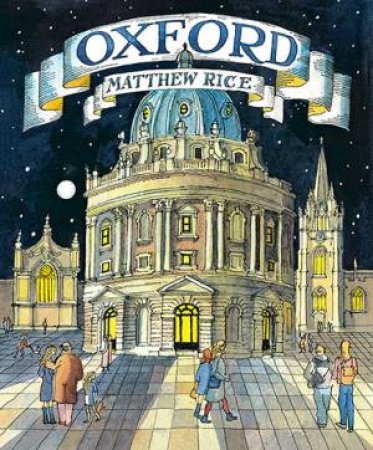 Oxford by Matthew Rice