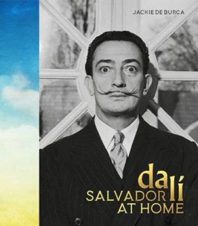 Salvador Dali At Home by Jackie De Burca