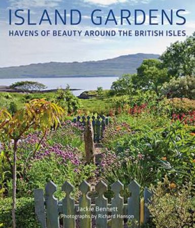 Island Gardens by Jackie Bennett & Richard Hanson