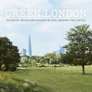 Outdoor London by Eleanor Ross