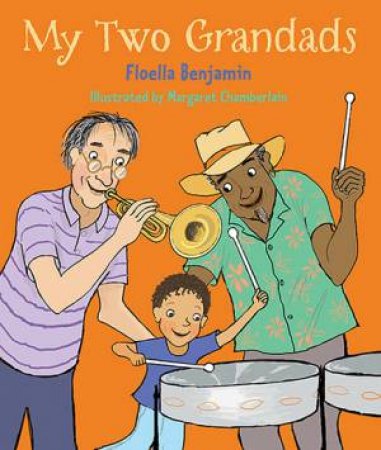 My Two Grandads by Floella Benjamin & Margaret Chamberlain