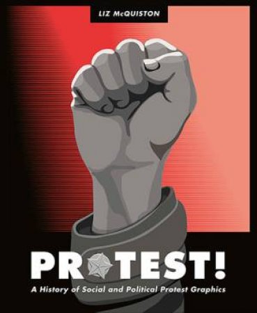 Protest! by Liz McQuiston