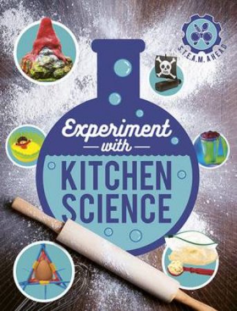 Experiment With Kitchen Science by Nick Arnold