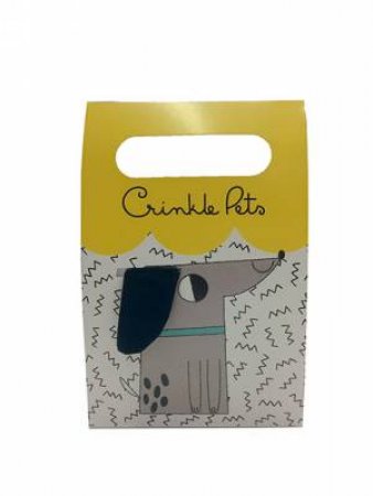 Crinkle Pets by Teresa Bellon