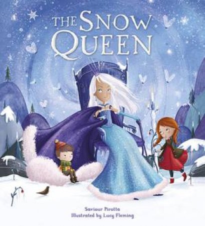 Storytime Classics: Snow Queen by Saviour Pirotta & Lucy Fleming