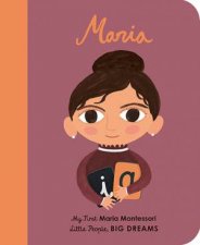 My First Little People Big Dreams Maria Montessori