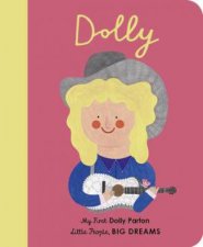 My First Little People Big Dreams Dolly Parton