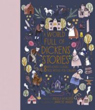 A World Full Of Dickens Stories