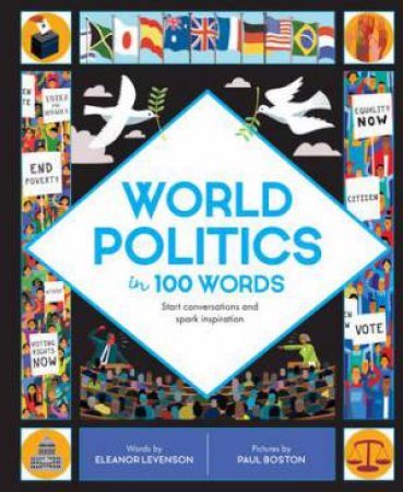 World Politics In 100 Words by Eleanor Levenson & Paul Boston